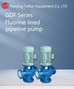 Αντλία σωληνώσεων με επένδυση φθορίου Gdf